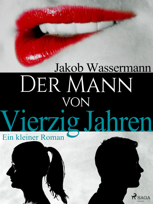 Title details for Der Mann von vierzig Jahren by Jakob Wassermann - Available